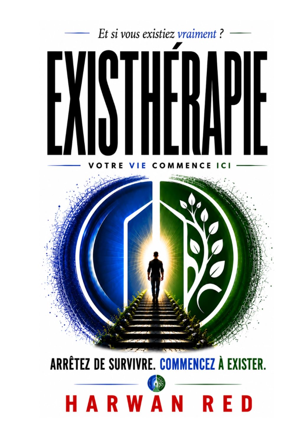 Existhérapie. Votre vie commence ici.