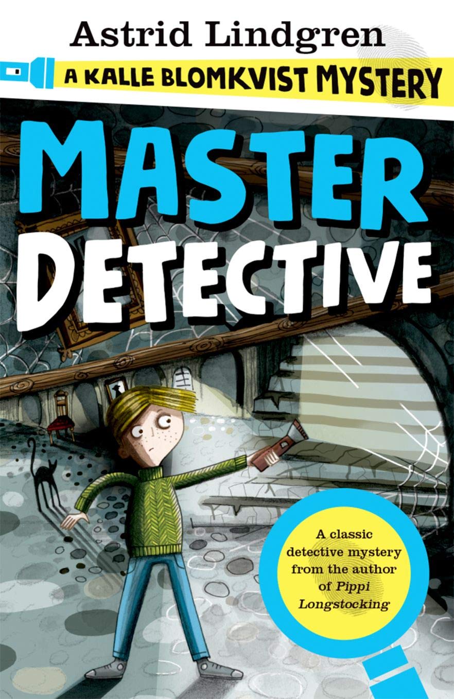 Master Detective: A Kalle Blomkvist Mystery (Kalle Blomkvist Mystery 1)-Astri