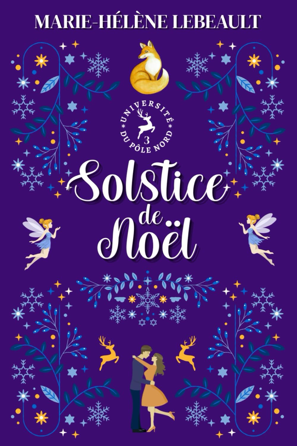 Solstice de Noël: Une romance paranormale (Université du Pôle Nord)