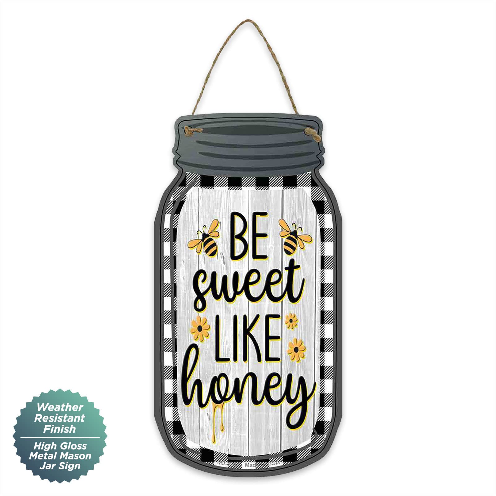 Be Sweet Like Honey Black Buffalo Plaid Metal Mason Jar Sign 4 x 8