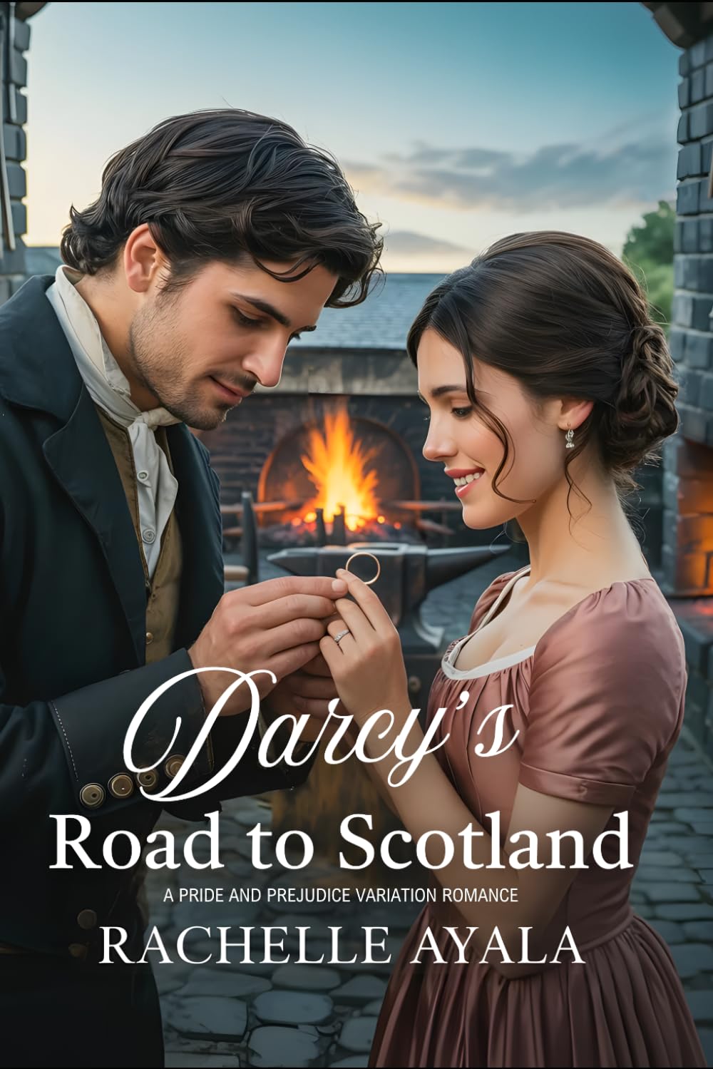 Darcy’s Road to Scotland: A Pride and Prejudice Variation Romance (Darcy and Elizabeth Forever: Pride and Prejudice Variations)