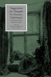 Suggestions for Thought by Florence Nightingale: Selections and Commentaries (Studies in Health, Illness, and Caregiving)