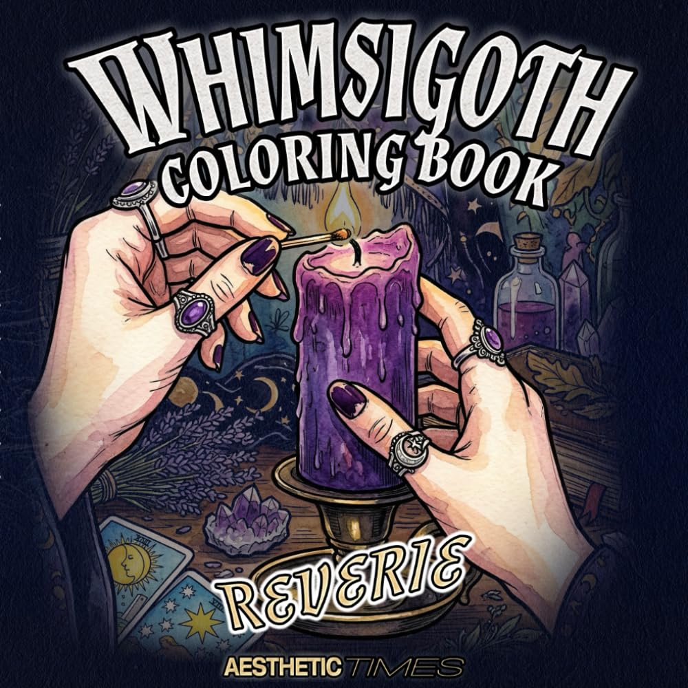 Whimsigoth Coloring Book: Reverie (Witchy Vibes)