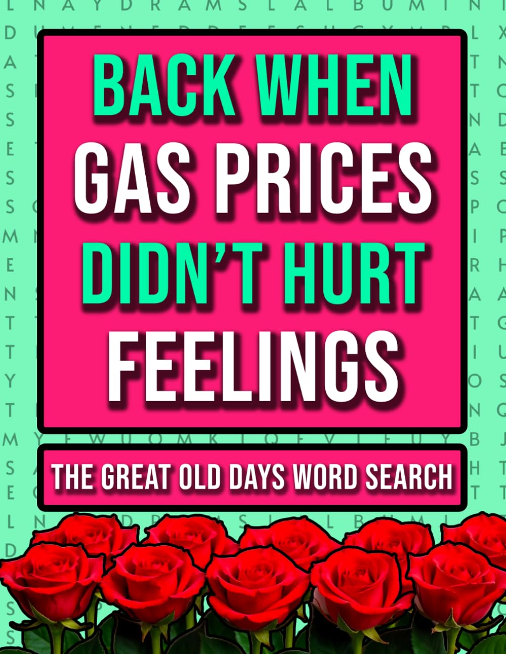 The Great Old Days Word Search: Large Print Puzzles for Adults to Relief Stress from Rising Prices in USA