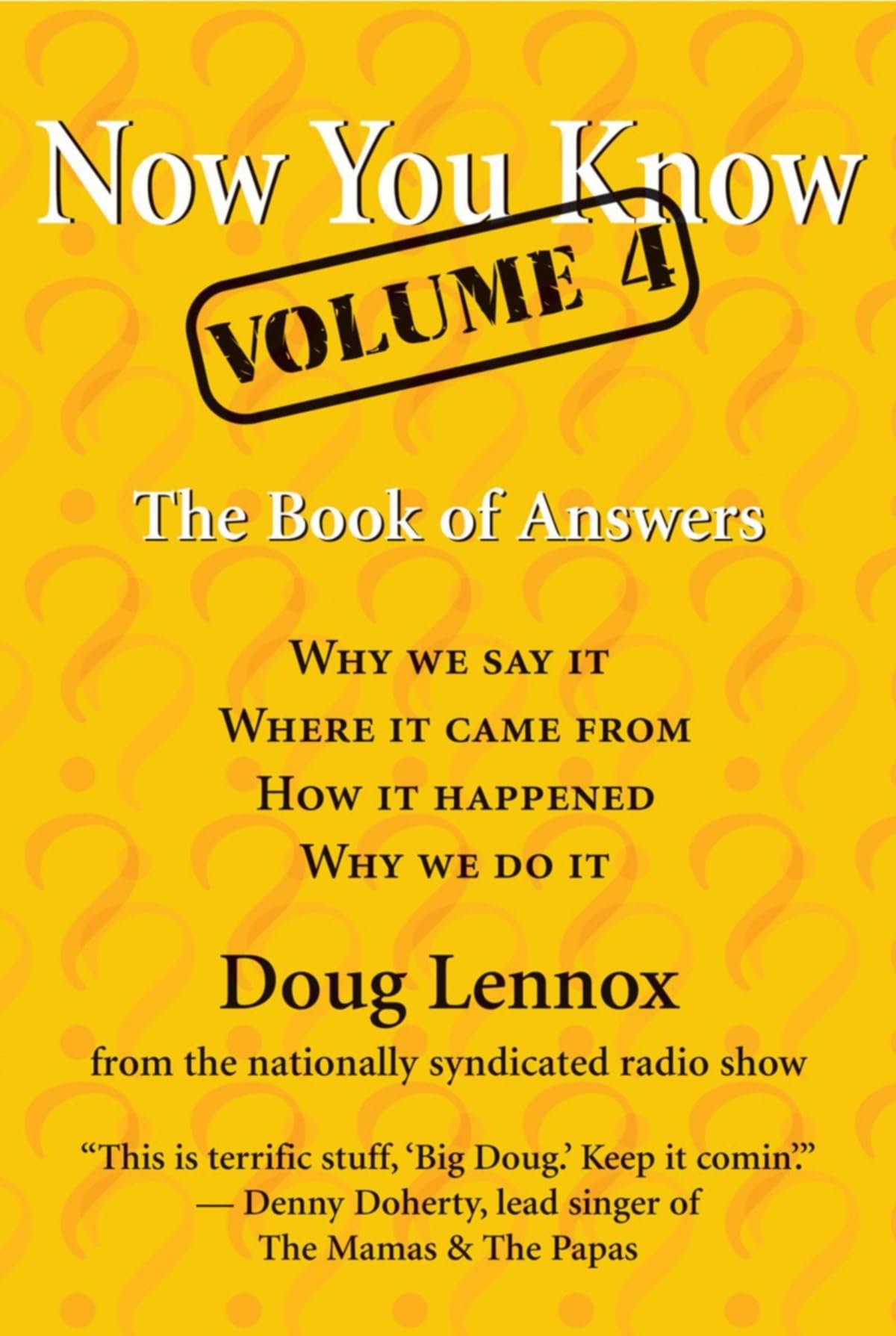 Now You Know, Volume 4: The Book of Answers [Paperback] Lennox, Doug