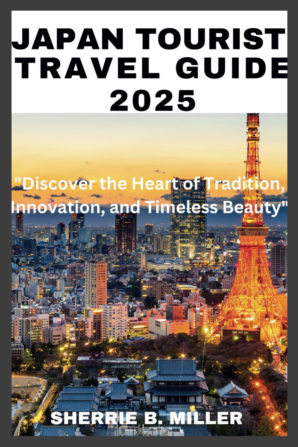 JAPAN TOURIST TRAVEL GUIDE 2025
