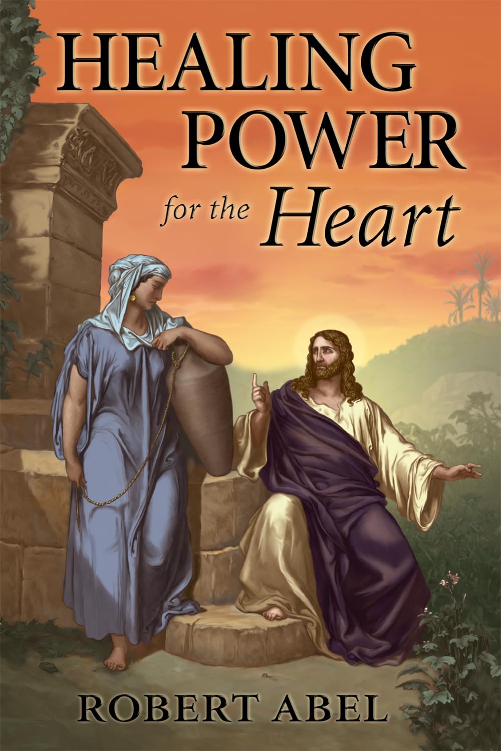 Healing Power for the Heart Paperback – January 1, 2006
