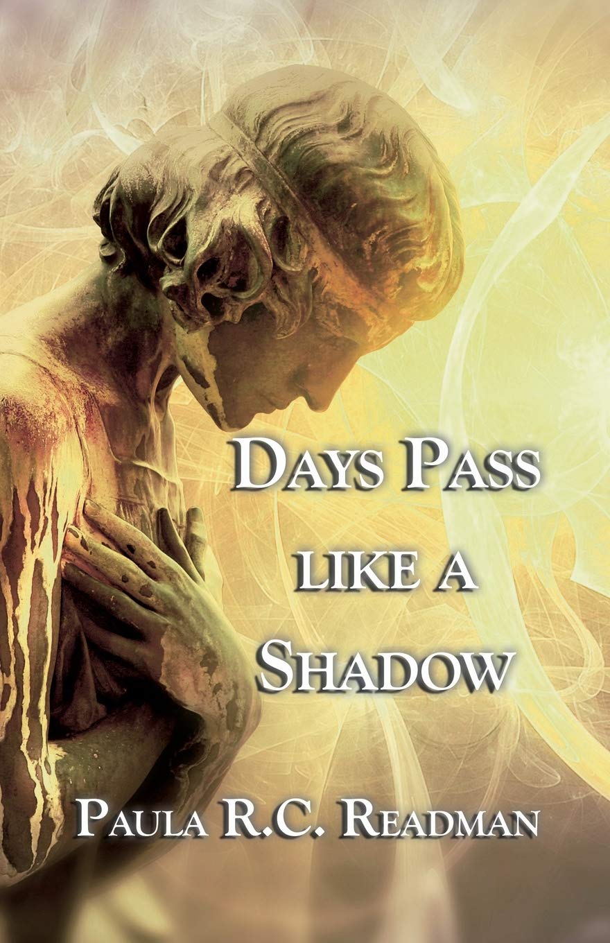 Days Pass Like a Shadow.by Readman  New 9781907335808 Fast Free Shipping**