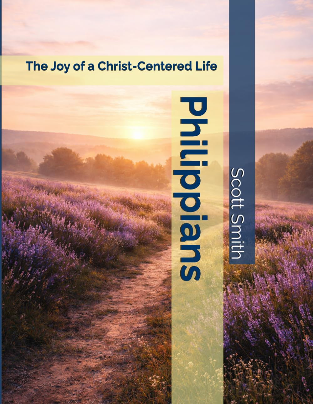 Philippians: The Joy of a Christ-Centered Life (Bible Pathways Series)