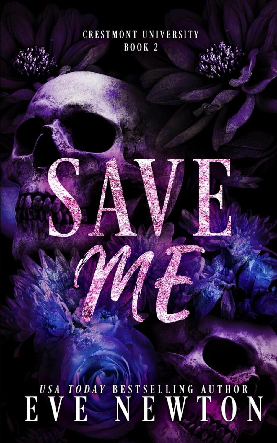 Save Me: A dark college reverse harem: 2 (Crestmont University)