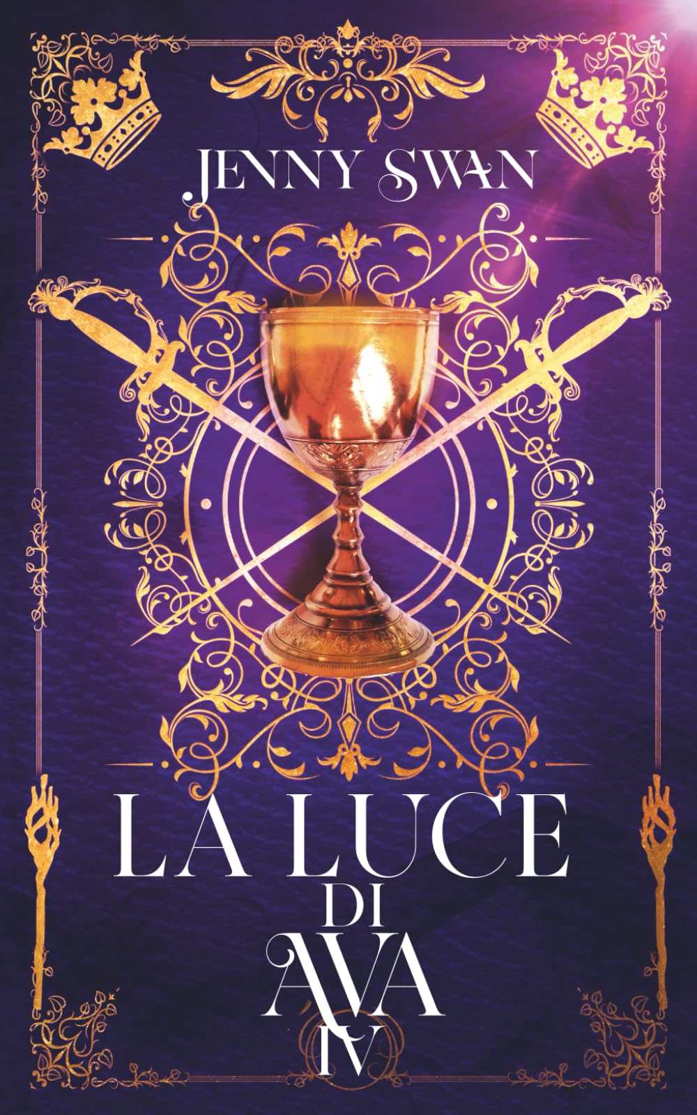 La luce di Ava: Libro 4 (Saga della custode dei draghi)