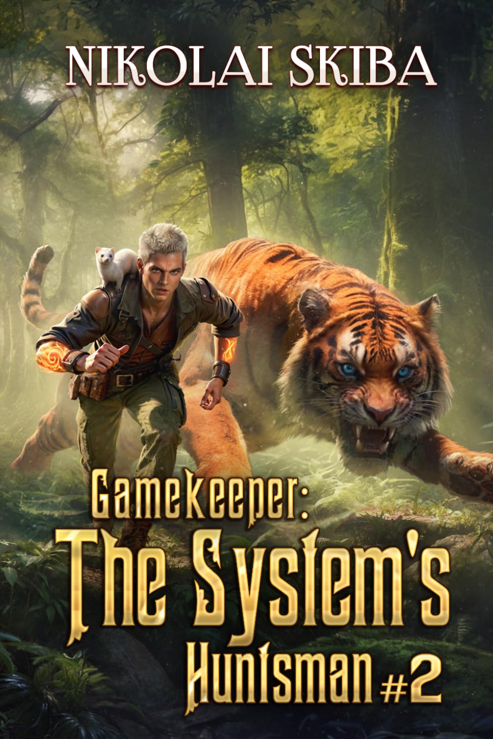 Gamekeeper: The System’s Huntsman (Book #2): A Progression Fantasy Survival Series
