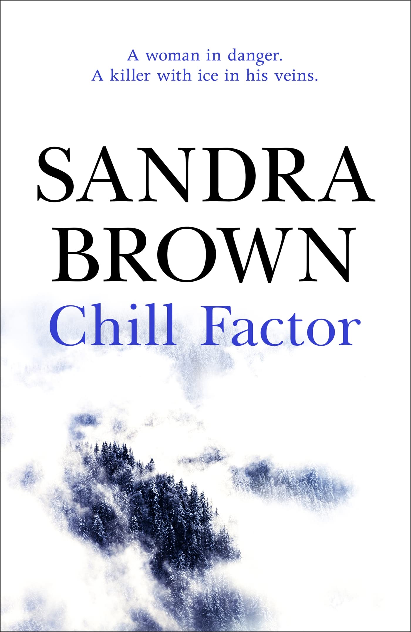 Chill Factor By Sandra Brown. 9780340836422