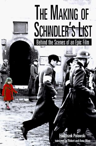 The Making of Schindler's List: Behind the Scenes of an Epic Film