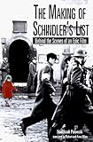  The Making of Schindler\'s List: Behind the Scenes of an Epic Film