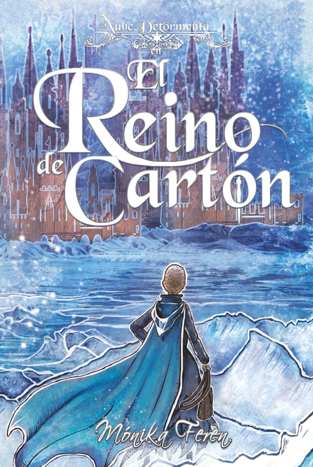 El reino de Cartón (Edición especial) (Crónicas de un mundo imaginado)