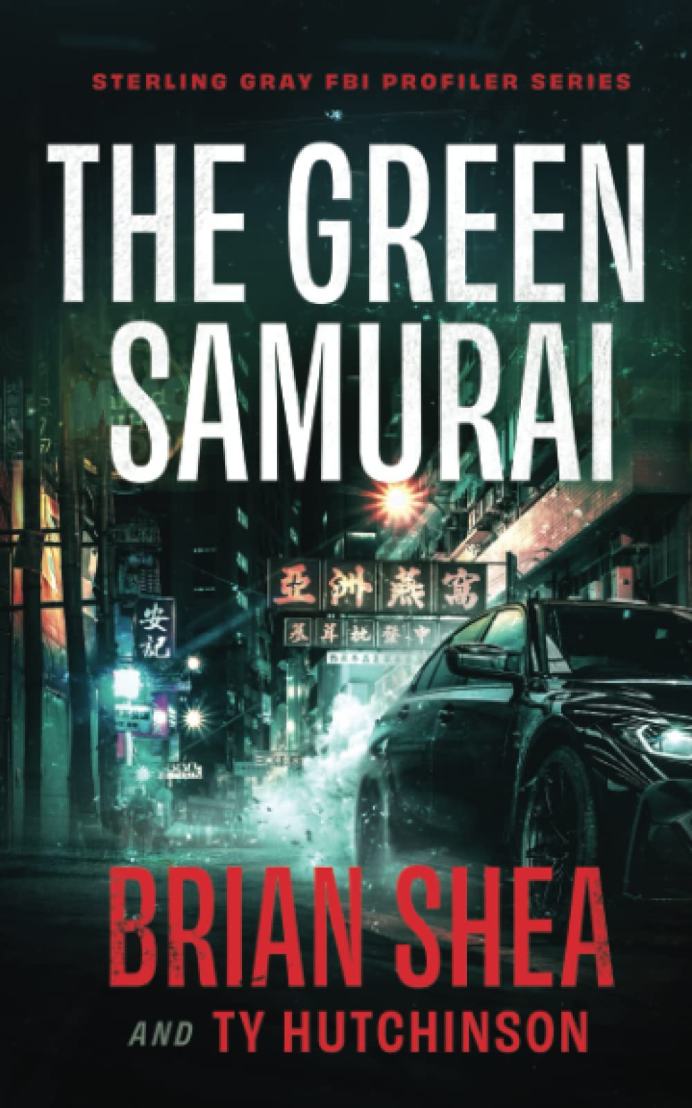 Buy The Green Samurai: 4 (The Sterling Gray FBI Profiler) — BookShops.in