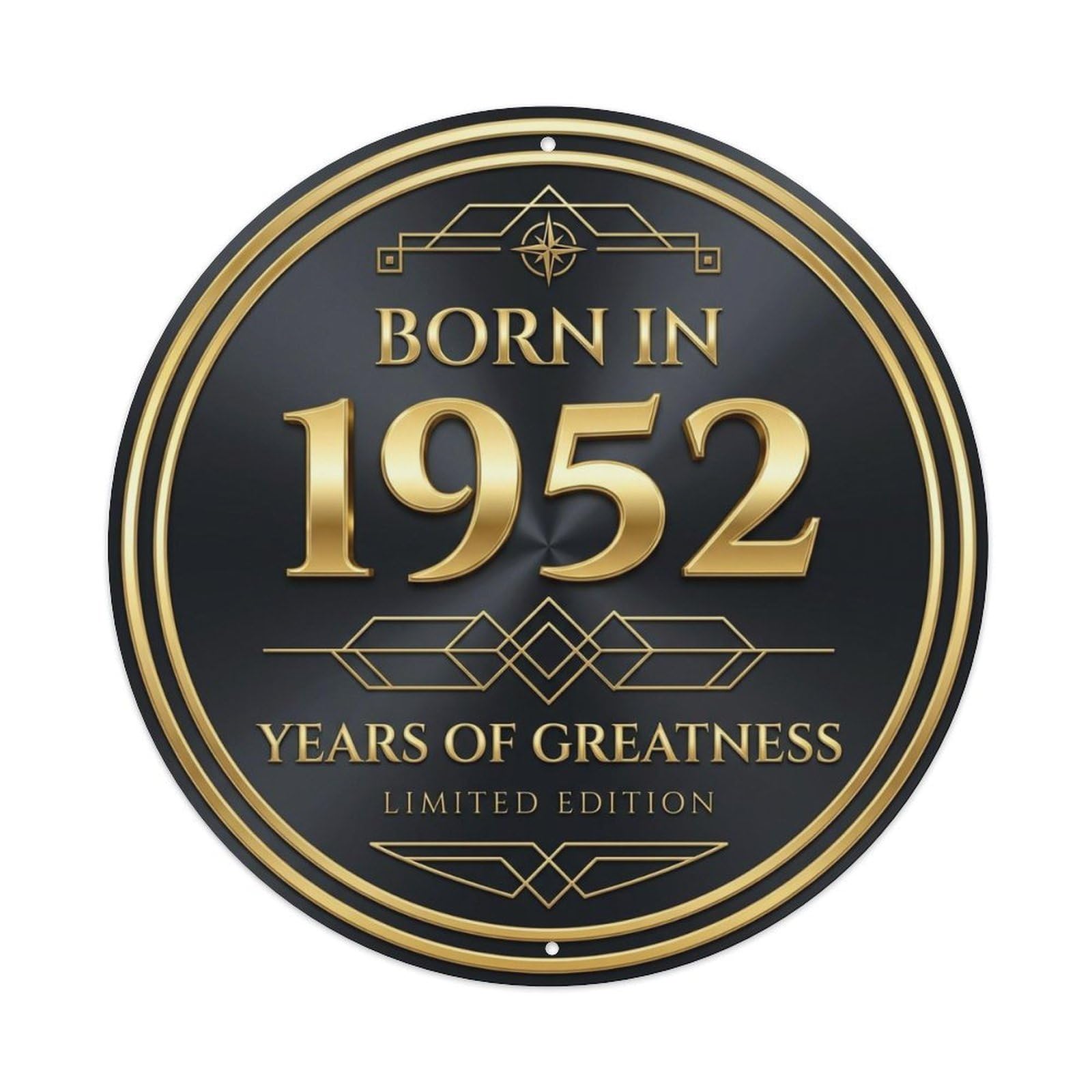 Born In 1952 Years Of Greatness Year-Themed Birthday Gift Vintage Metal Tin Sign