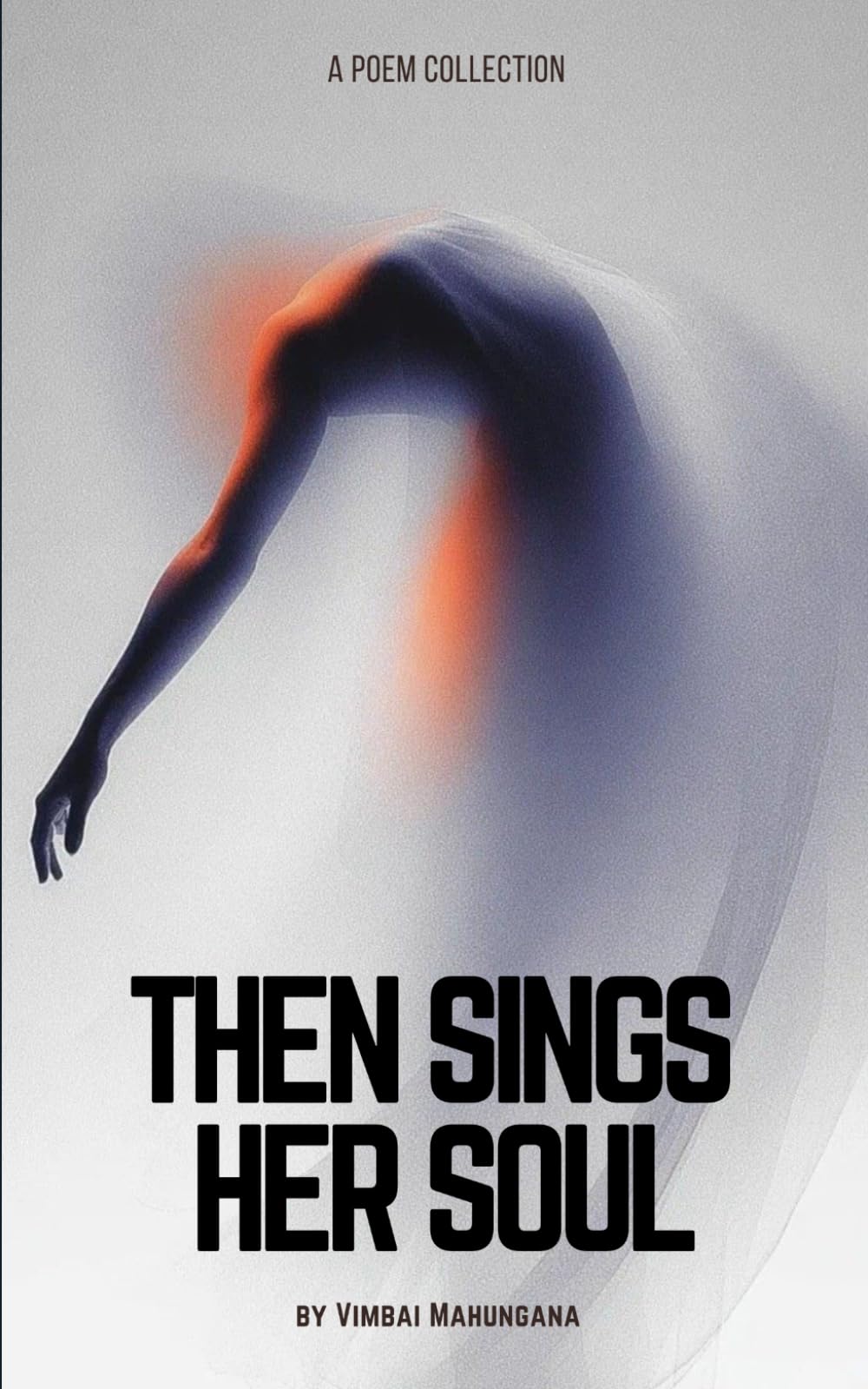 Then sings her soul