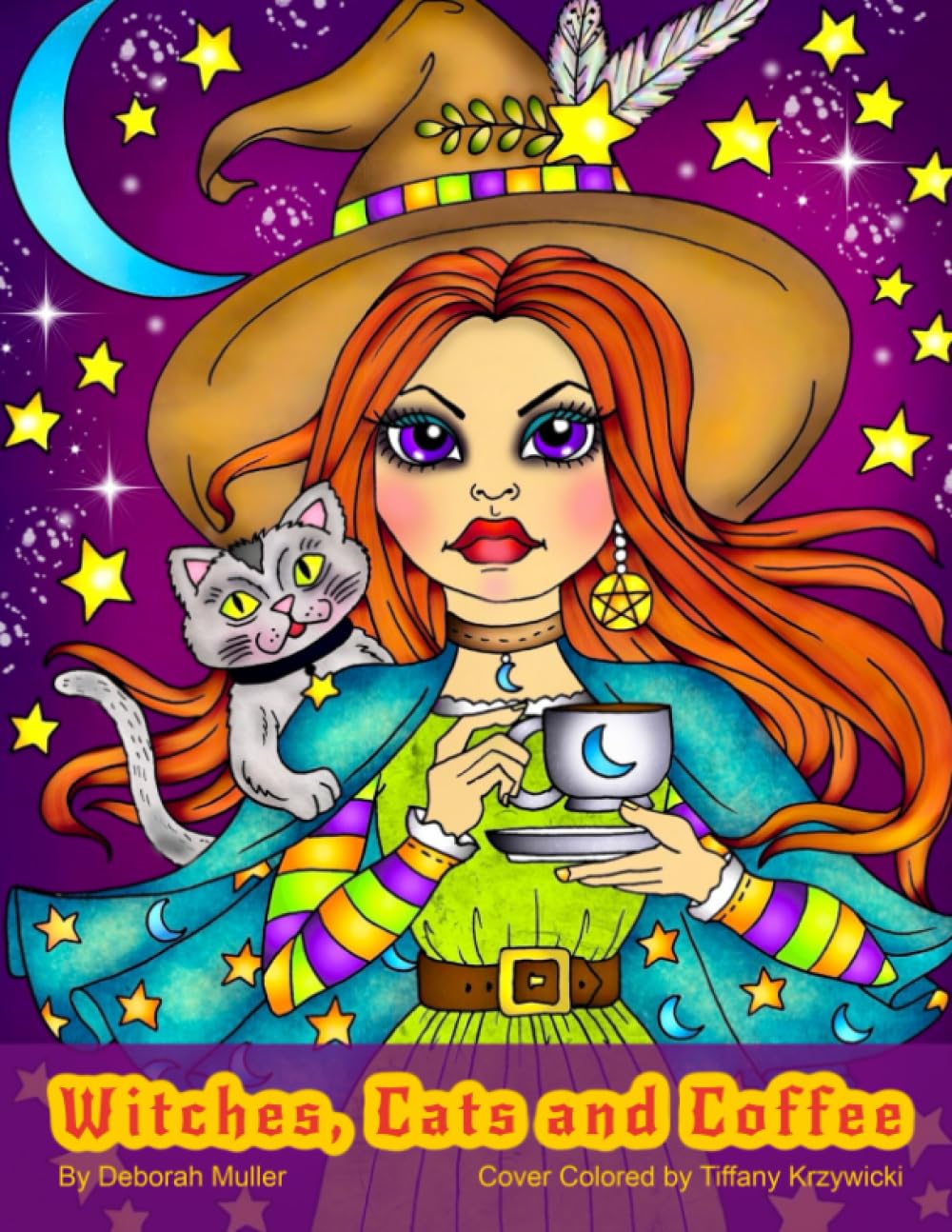 Witches, Cats and Coffee: An Adult Coloring Book Featuring Whimsical Witches and Cats. By Artist Deborah Muller.