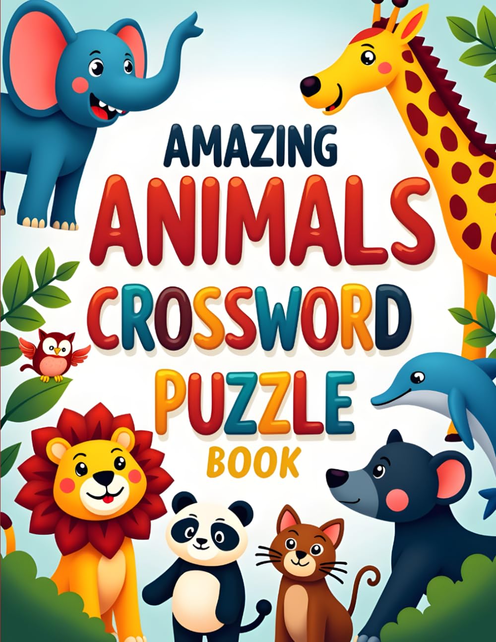 AMAZING ANIMALS: CROSSWORD PUZZLE BOOK