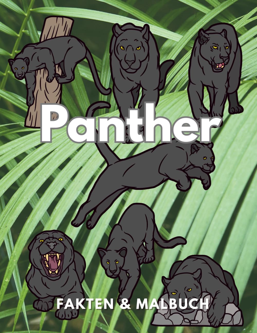 Panther: Fakten & Malbuch: Aktivitätsbuch für Kinder im Alter von 2 bis 12 Jahren (Tierfakten und Malbücher)