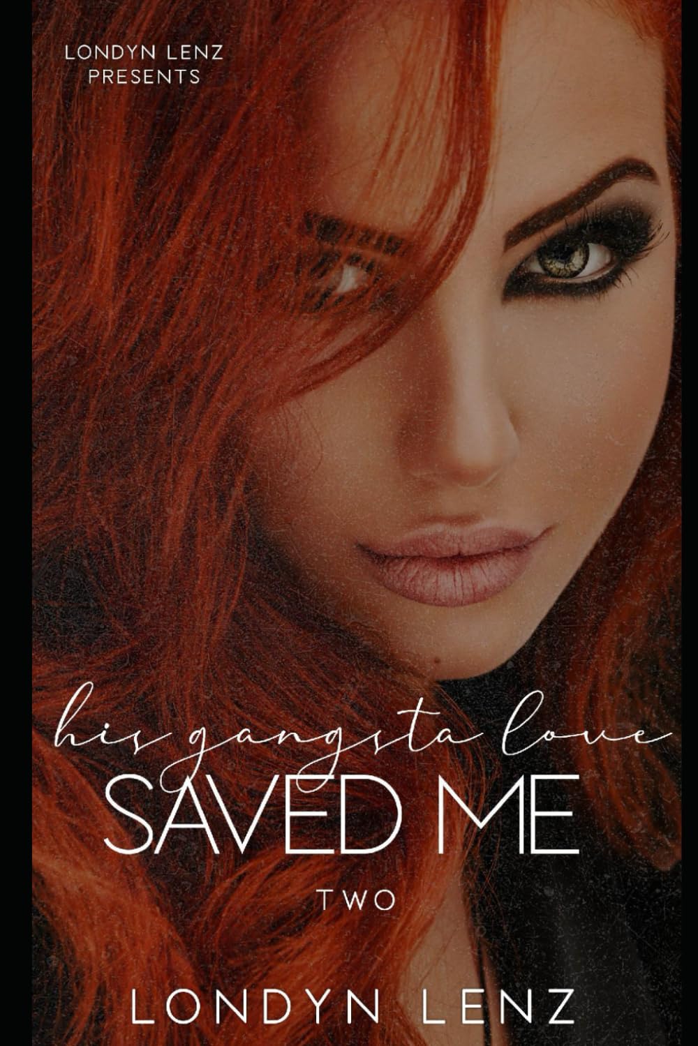 His Gangsta Love Saved Me 2