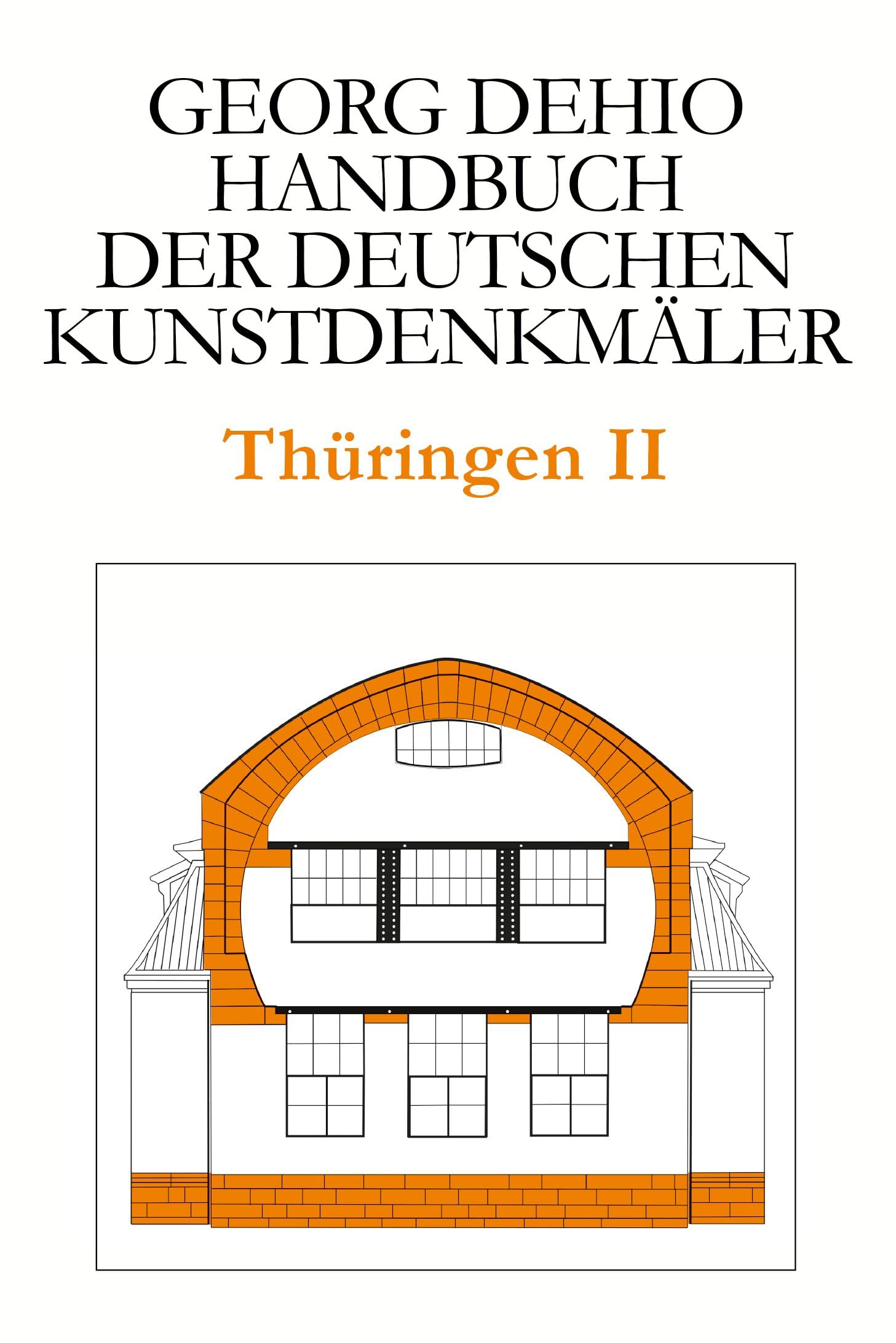 Guide Dehio Thüringen II Erfurt Jena Weimar art