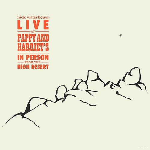 Live At Pappy & Harriet's In Person From The High Desert