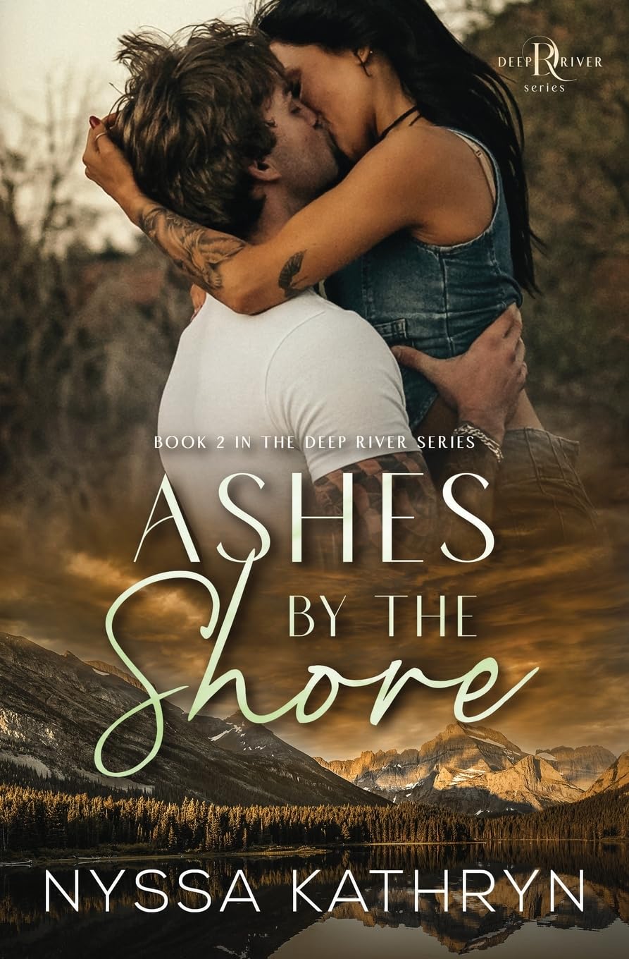 Ashes by the Shore: A Small Town, Reverse Grumpy Sunshine, Romantic Suspense: 2 (Deep River)