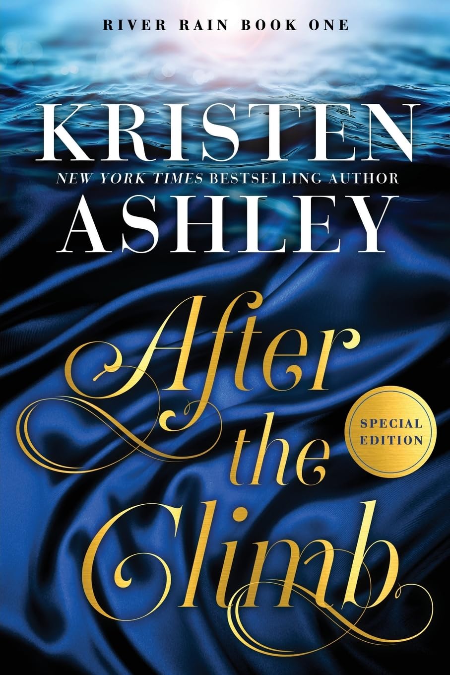 After the Climb: A River Rain Novel: 1
