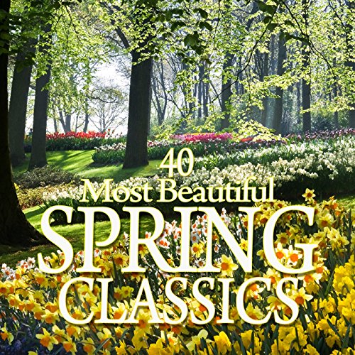 Amazon.com: 40 Most Beautiful Spring Classics : VARIOUS ARTISTS ...