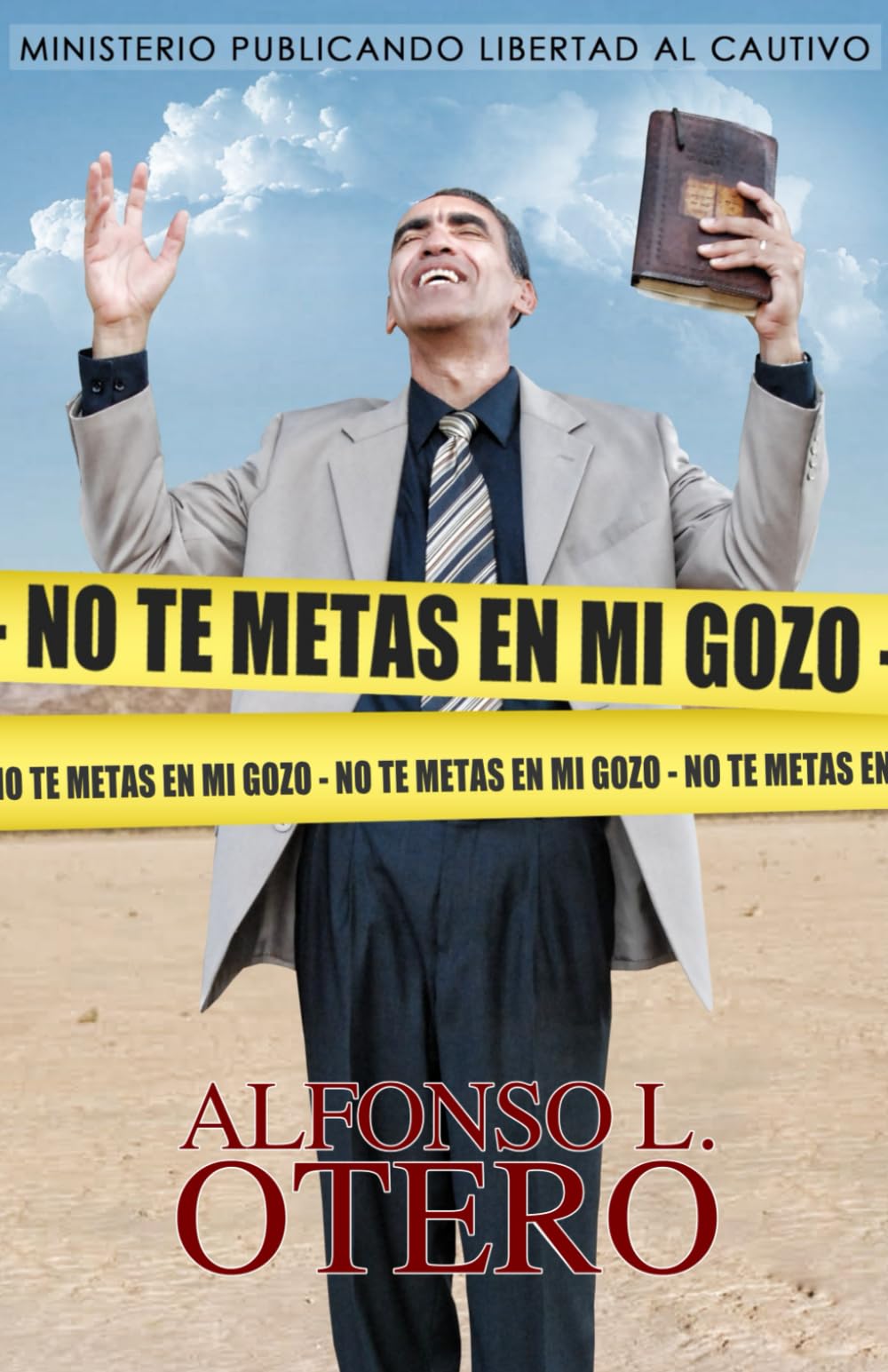 No te metas en mi gozo (Spanish Edition)