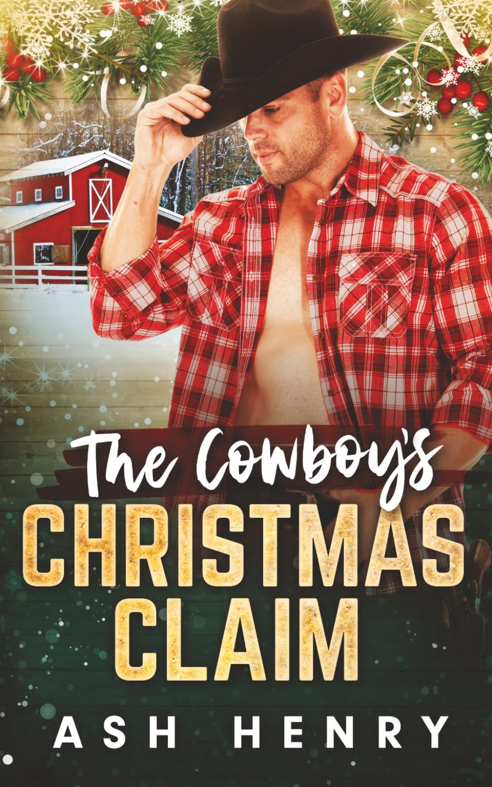 The Cowboy's Christmas Claim: A Grumpy Cowboy, Curvy Girl Romance