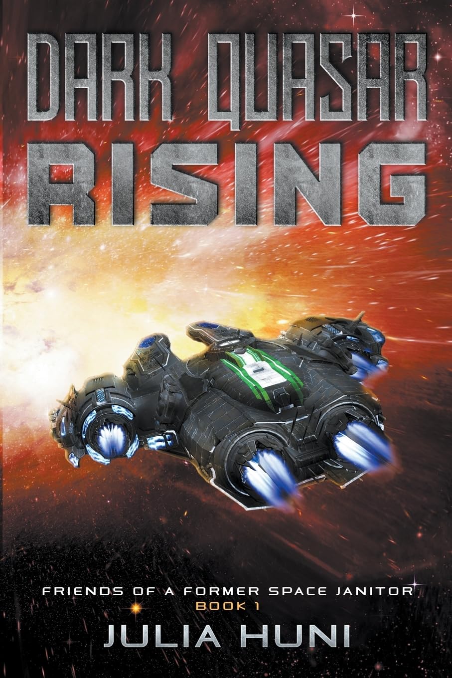 Dark Quasar Rising: 1 (Friends of a Former Space Janitor)