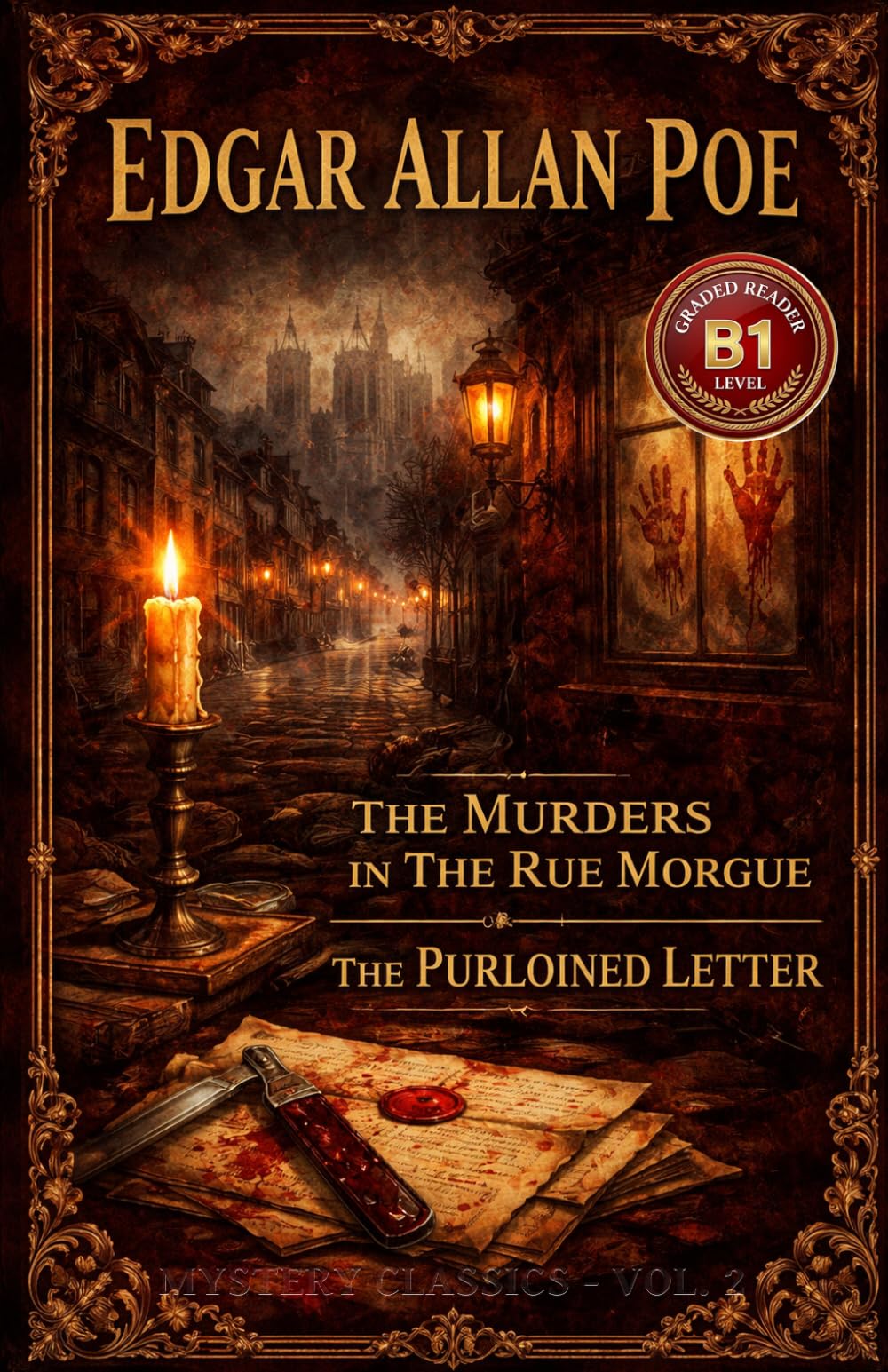 The Murders In The Rue Morgue - The Purloined Letter: B1 Graded Reader for Intermediate Learners