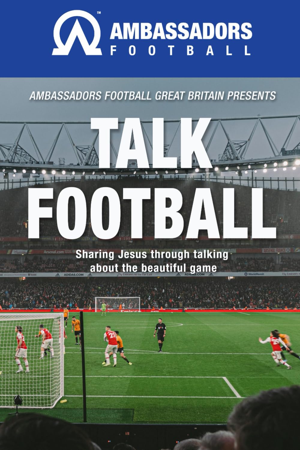 Talk Football: Sharing Jesus through talking about the beautiful game