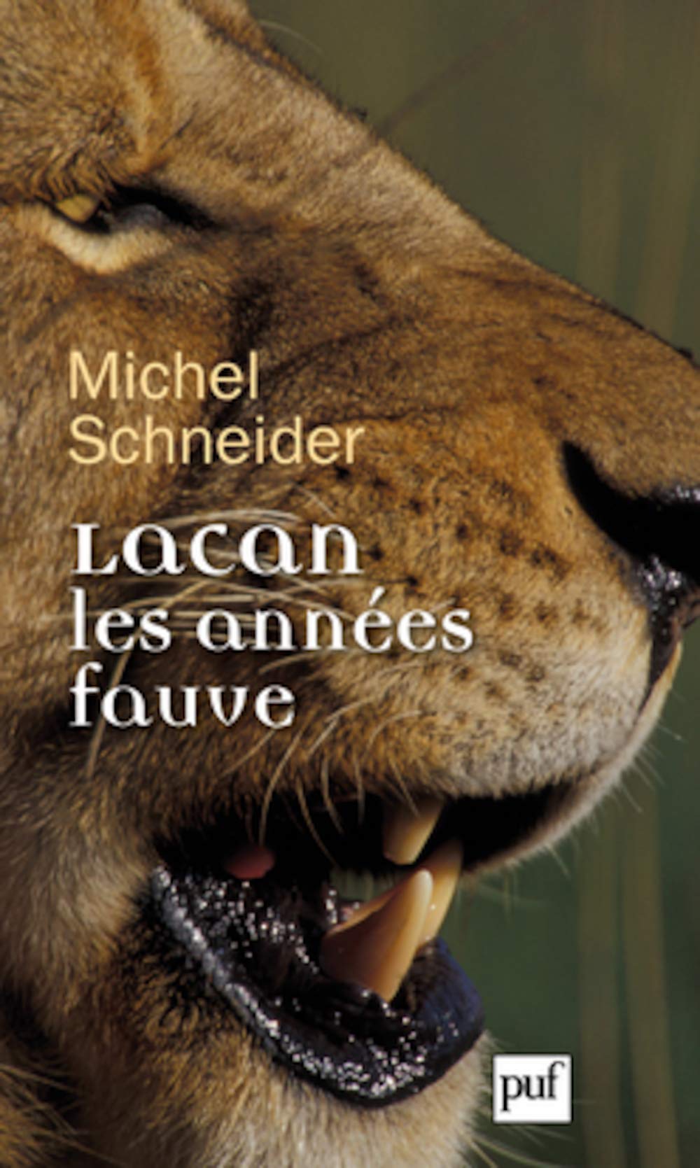 Lacan, les années fauve