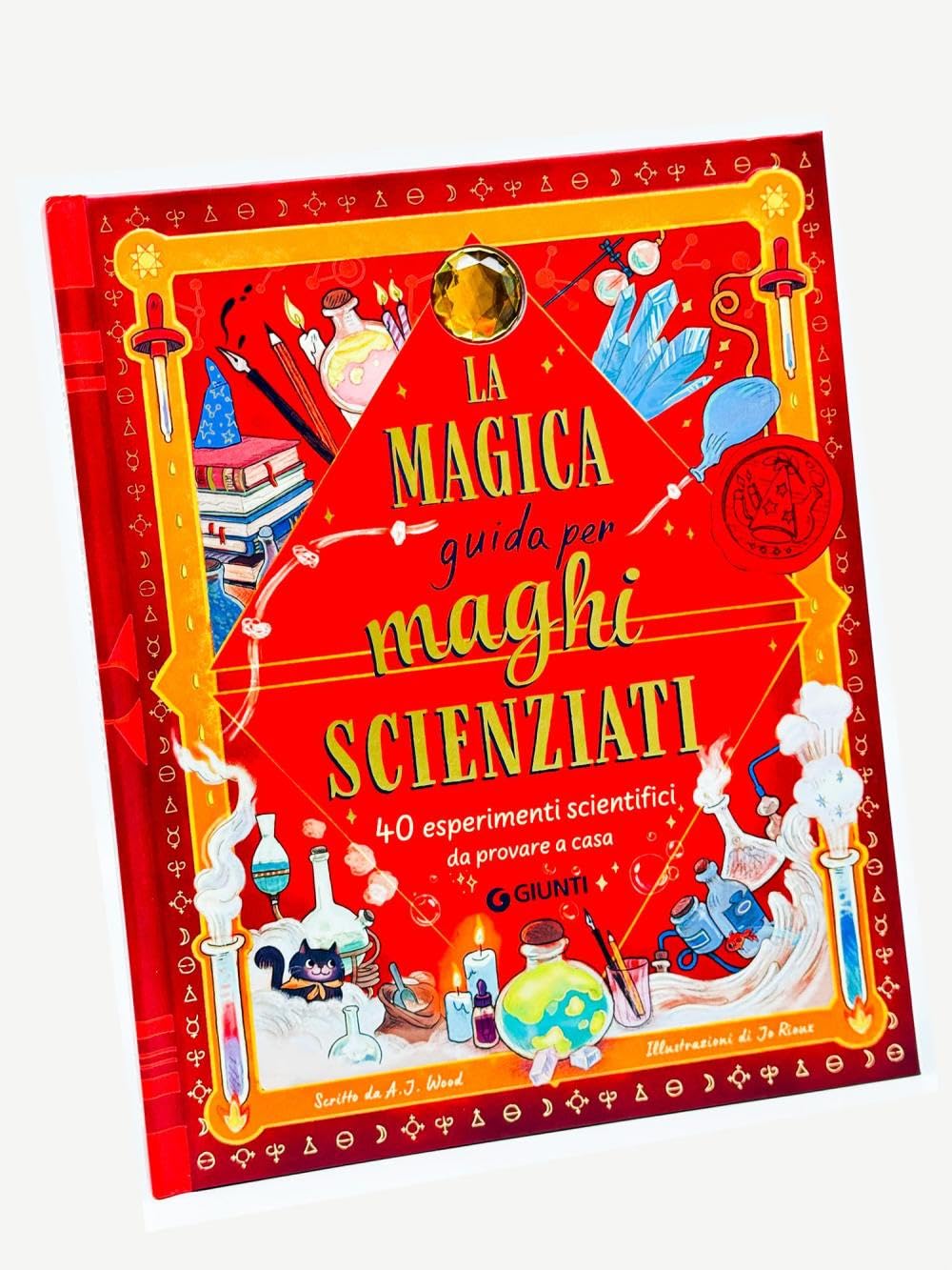 La magica guida per maghi scienziati. 40 esperimenti scientifici da provare a casa. Ediz. a colori