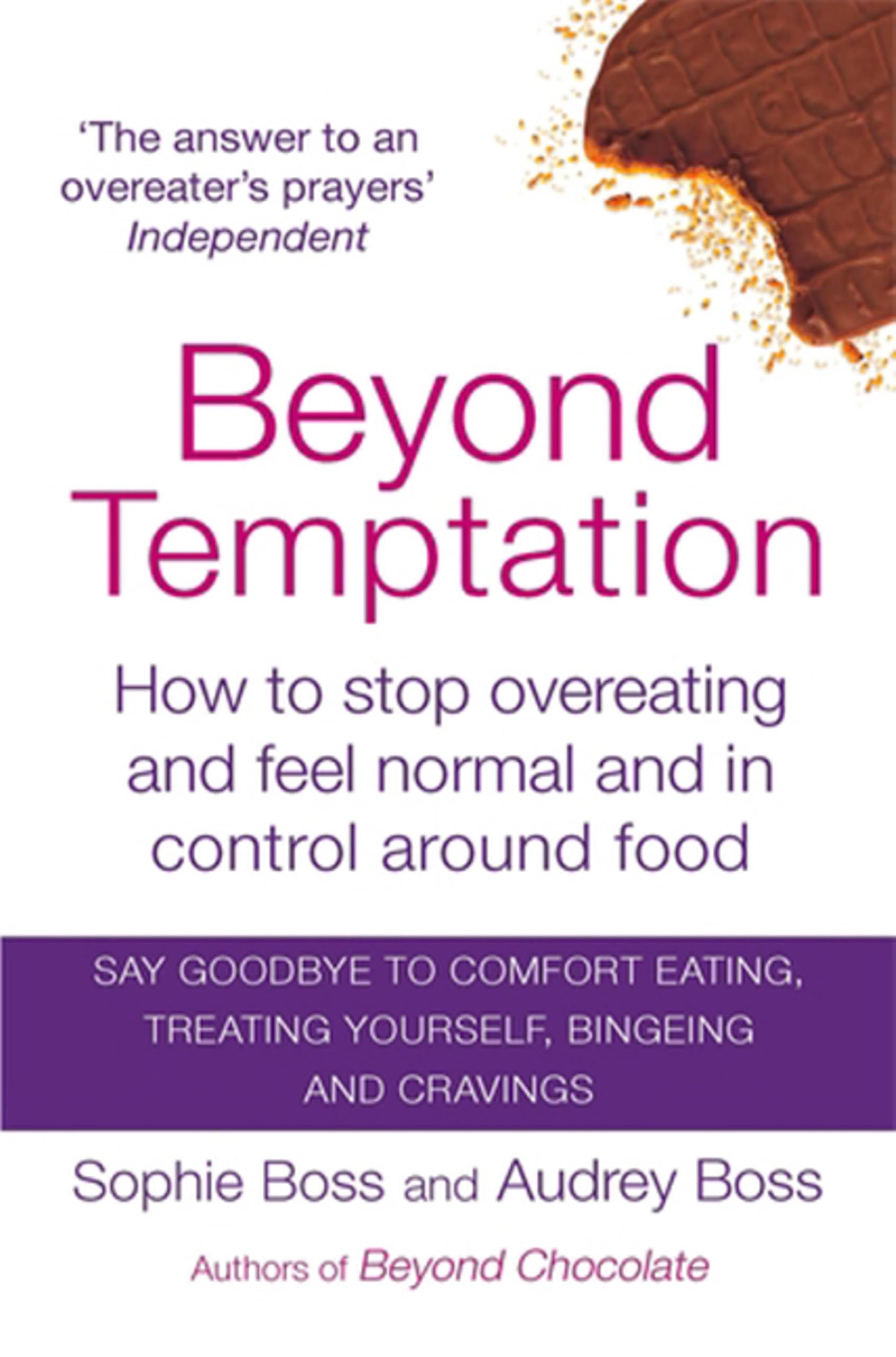 Beyond Temptation: How to stop overeating and f. Boss, Boss.#+,.#+,.#+,.#+,.#+.#