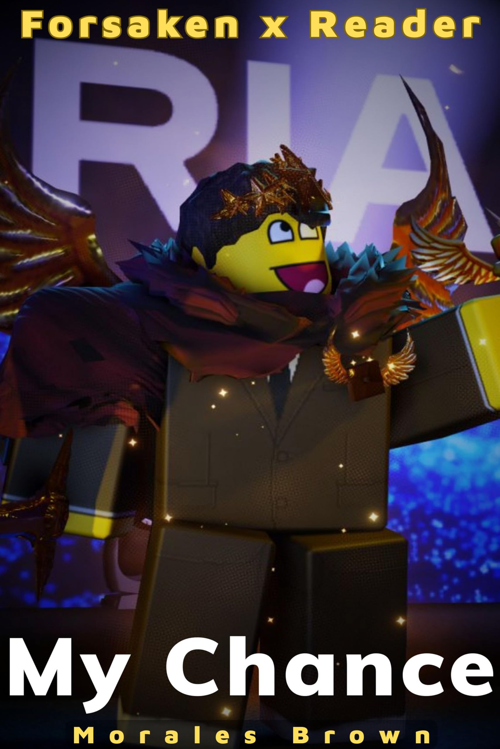 My Chance: Forsaken x Reader