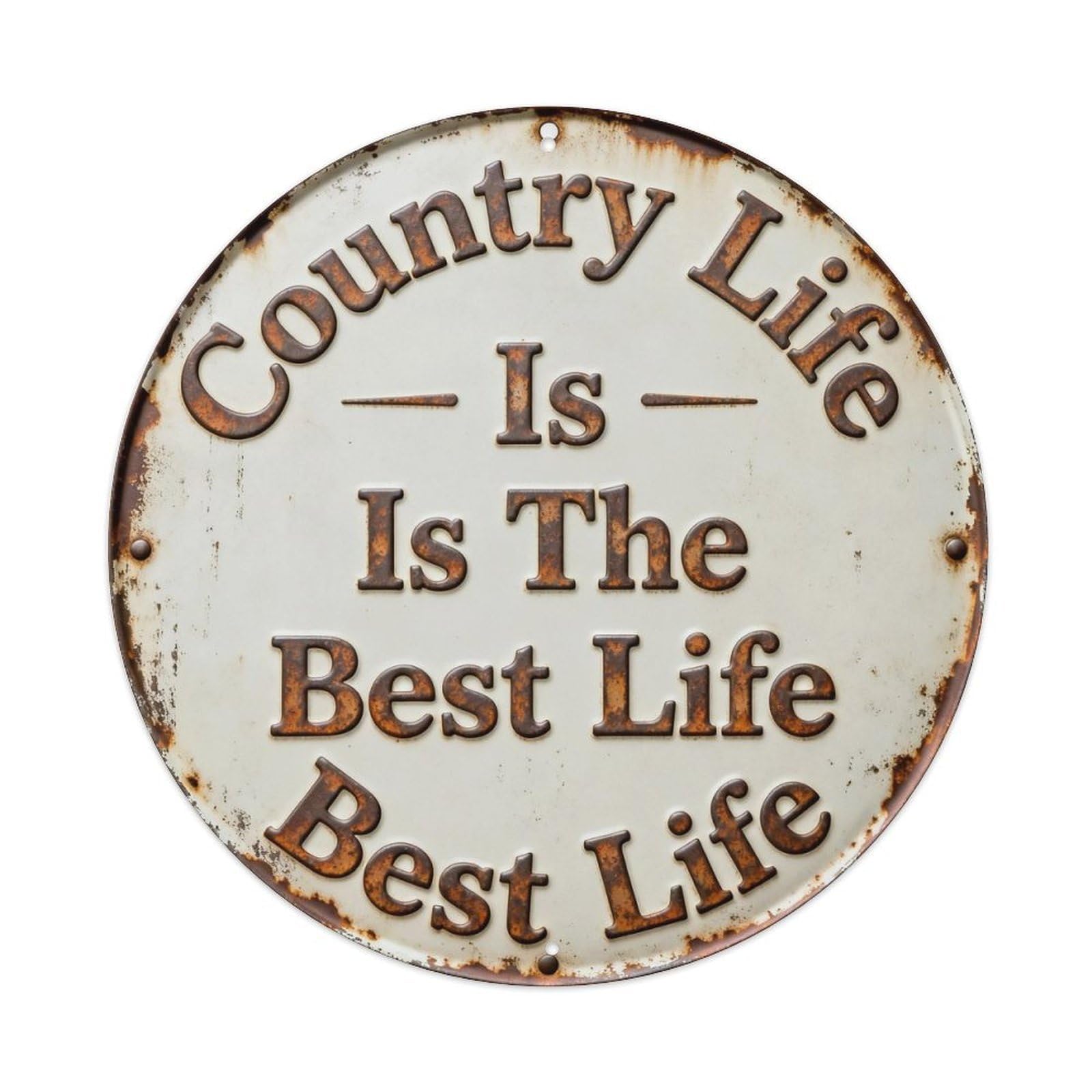 Country Life Is The Best Life Metal Tin Sign Plaque