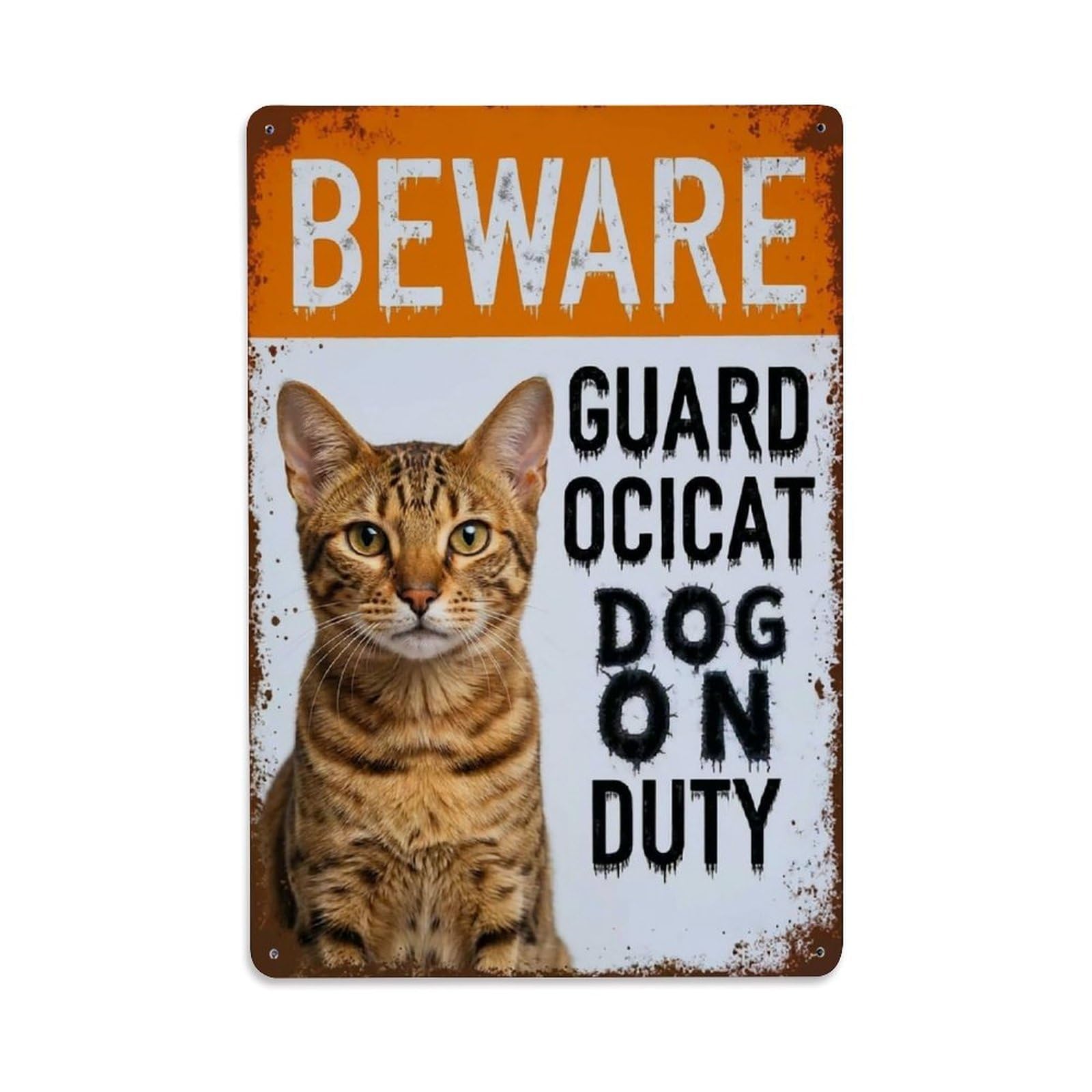 Vintage Funny Ocicat Guard Beware of Cat Landing Metal Tin Sign Plaque Wall Decor for Cafe, Club Bar, Office, Garden Metal Poster 8x12Inch