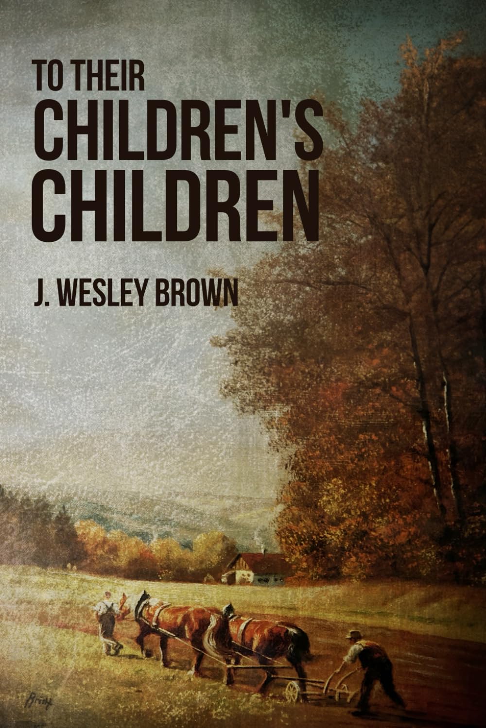 To Their Children's Children
