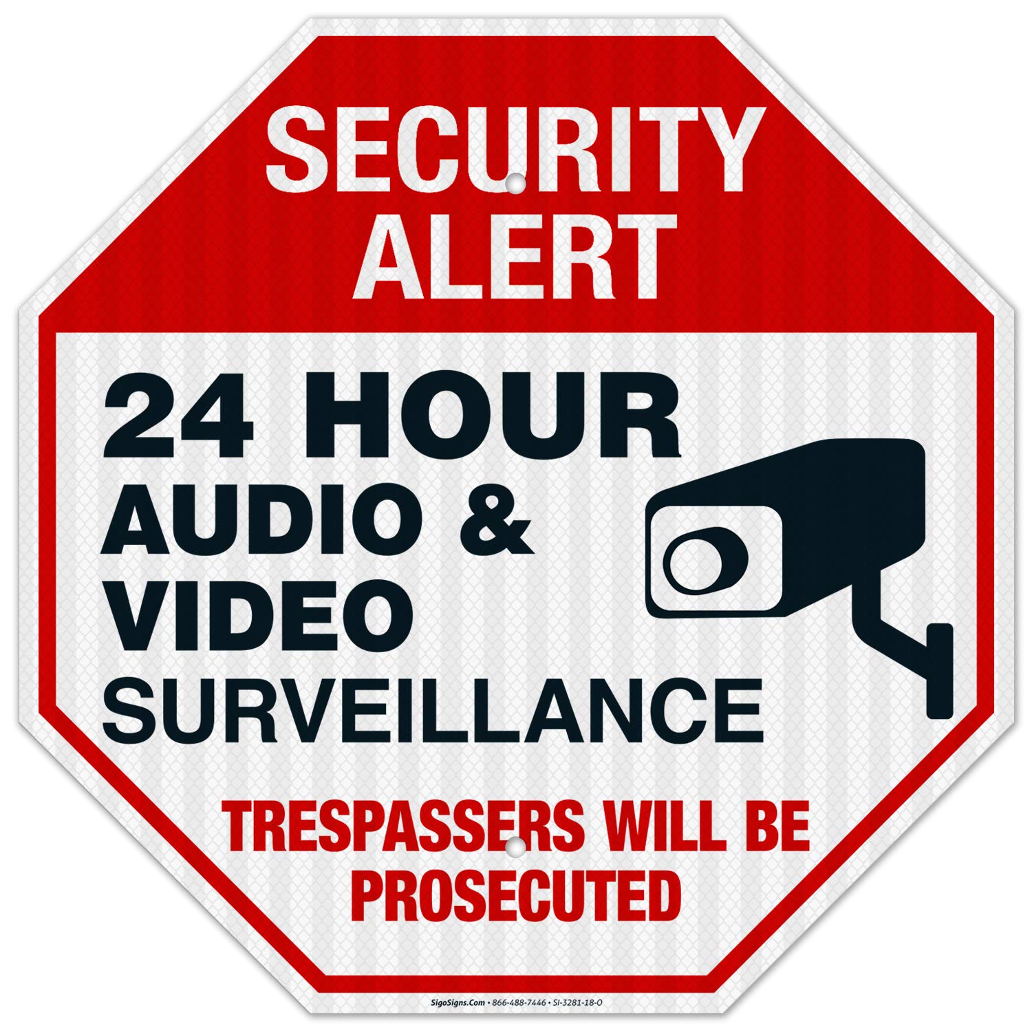24 Hour Audio and Video Surveillance Sign, 18x18 Inches, 3M EGP Reflective .063 Aluminum, Fade Resistant, Indoor/Outdoor Use, Made in USA