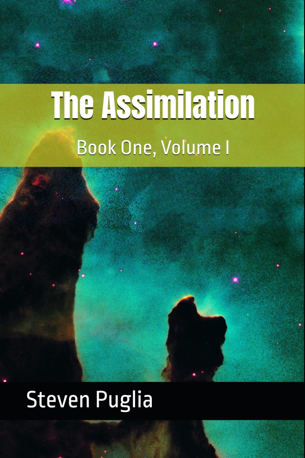 The Assimilation: Book One, Volume I