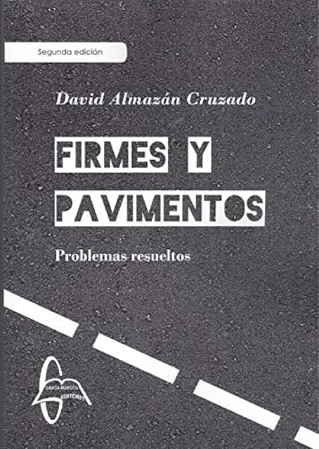 Portada de Firmes y Pavimentos. Problemas Resueltos
