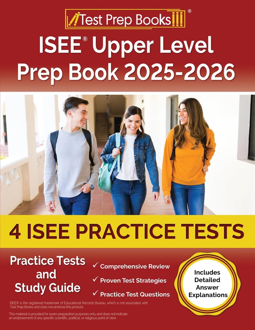 ISEE Upper Level Prep Book: Practice Tests and Study Guide: [Includes Detailed Answer Explanations]