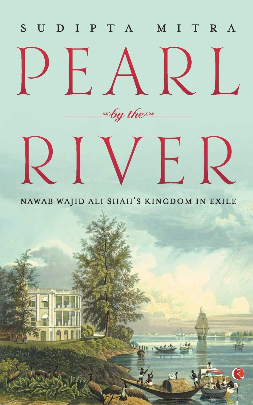 Pearl by the River by Sudipta Mitra (Paperback Book)