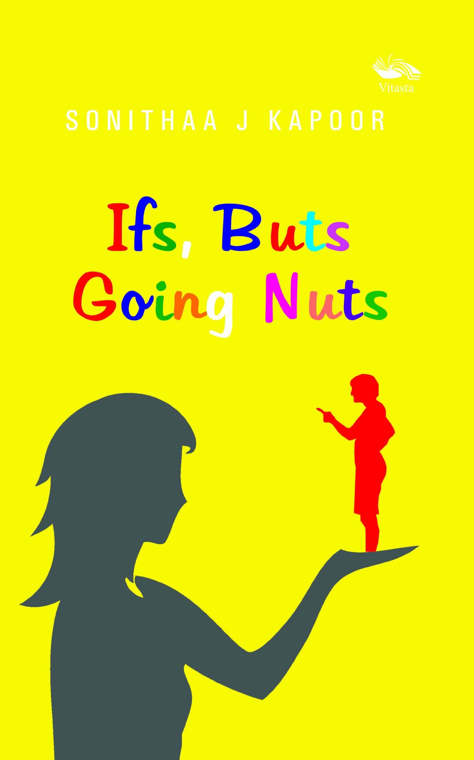Ifs, Buts Going Nuts